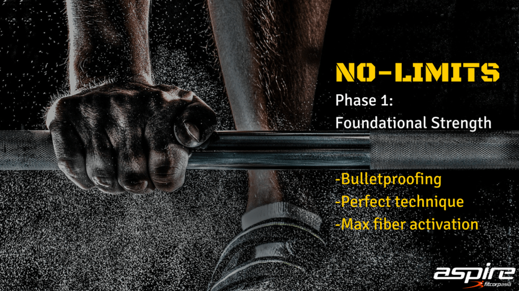 No-Limits Phase I: Foundational Strength – Take your training to the next level